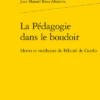 La Pédagogie Dans Le Boudoir. Heurs Et Malheurs De Félicité De Genlis 1 La Pédagogie Dans Le Boudoir. Heurs Et Malheurs De Félicité De Genlis -Librairies Boutique JibMS01b