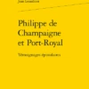 Philippe De Champaigne Et Port-Royal. Témoignages épistolaires 1 Philippe De Champaigne Et Port-Royal. Témoignages épistolaires -Librairies Boutique JlnMS04b