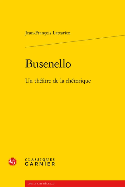 Busenello. Un Théâtre De La Rhétorique 3 Busenello. Un Théâtre De La Rhétorique