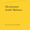 Dictionnaire André Malraux 1 Dictionnaire André Malraux -Librairies Boutique JltMS01b