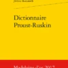 Dictionnaire Proust-Ruskin 2 Dictionnaire Proust-Ruskin -Librairies Boutique JmbMS01b