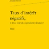 Taux D’intérêt Négatifs, Le Trou Noir Du Capitalisme Financier. Essai -Librairies Boutique JntMS01b
