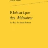 Rhétorique Des Mémoires Du Duc De Saint-Simon 1 Rhétorique Des Mémoires Du Duc De Saint-Simon -Librairies Boutique JnzMS01b