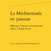 La Méditerranée En Passion. Mélanges D’histoire Contemporaine Offerts à Ralph Schor -Librairies Boutique JpgMS01b