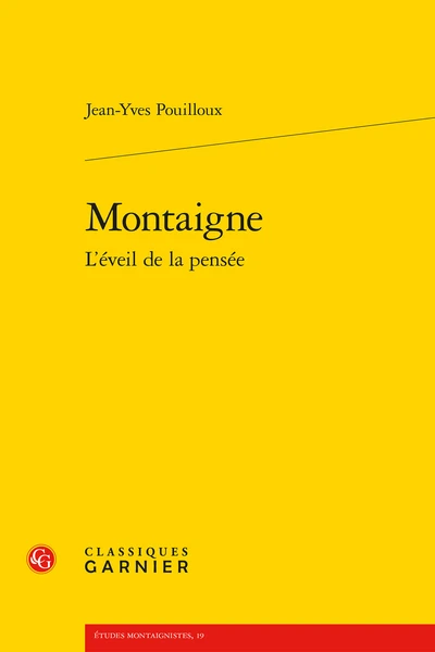 Montaigne L’éveil De La Pensée 3 Montaigne L’éveil De La Pensée