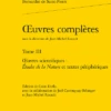 Œuvres Complètes. Tome III. Œuvres Scientifiques : Études De La Nature Et Textes Périphériques 2 Œuvres Complètes. Tome III. Œuvres Scientifiques : Études De La Nature Et Textes Périphériques -Librairies Boutique JrtMS03b