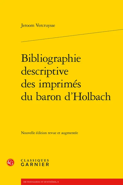 Bibliographie Descriptive Des Imprimés Du Baron D’Holbach 3 Bibliographie Descriptive Des Imprimés Du Baron D’Holbach
