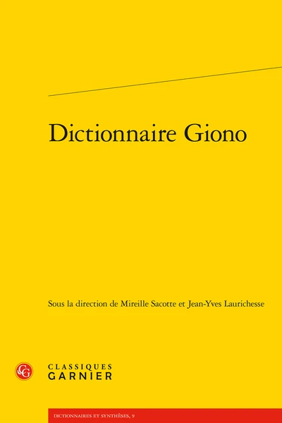 Dictionnaire Giono 3 Dictionnaire Giono