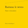 Rameau Le Neveu. Textes Et Documents
