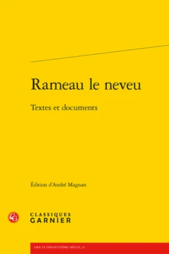 Rameau Le Neveu. Textes Et Documents