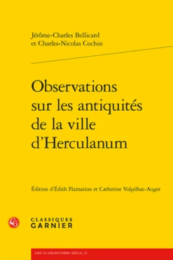 Observations Sur Les Antiquités De La Ville D'Herculanum