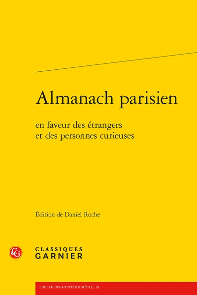 Almanach Parisien. En Faveur Des étrangers Et Des Personnes Curieuses 3 Almanach Parisien. En Faveur Des étrangers Et Des Personnes Curieuses