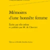 Mémoires D'une Honnête Femme. Écrits Par Elle-même Et Publiés Par M. De Chevrier 2 Mémoires D'une Honnête Femme. Écrits Par Elle-même Et Publiés Par M. De Chevrier -Librairies Boutique LdeMS48b