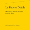 Le Pauvre Diable Destins De L'homme De Lettres Au Xviiie Siècle 2 Le Pauvre Diable Destins De L'homme De Lettres Au Xviiie Siècle -Librairies Boutique LdeMS55b