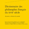 Dictionnaire Des Philosophes Français Du Xviie Siècle. Acteurs Et Réseaux Du Savoir -Librairies Boutique LfuMS01b