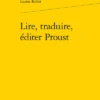 Lire, Traduire, éditer Proust -Librairies Boutique LkrMS01b