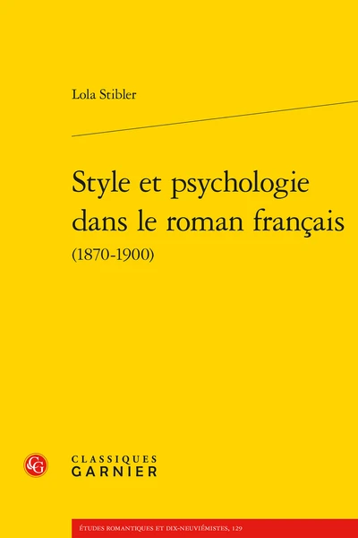 Style Et Psychologie Dans Le Roman Français (1870-1900) 3 Style Et Psychologie Dans Le Roman Français (1870-1900)