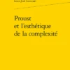 Proust Et L’esthétique De La Complexité -Librairies Boutique LltMS01b