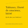 Tolérance, Liberté De Conscience, Laïcité. Quelle Place Pour L’athéisme ? -Librairies Boutique LryMS01b