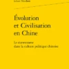 Évolution Et Civilisation En Chine. Le Darwinisme Dans La Culture Politique Chinoise 1 Évolution Et Civilisation En Chine. Le Darwinisme Dans La Culture Politique Chinoise -Librairies Boutique LtoMS01b