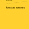 Saussure Retrouvé 1 Saussure Retrouvé -Librairies Boutique MavMS01b