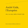 André Gide, L’Européen. Avec Un Texte Inédit D’André Gide -Librairies Boutique McaMS01b