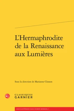 L’Hermaphrodite De La Renaissance Aux Lumières