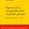 Figures De La Marginalité Dans La Pensée Grecque. Autour De La Tradition Cynique 2 Figures De La Marginalité Dans La Pensée Grecque. Autour De La Tradition Cynique -Librairies Boutique McuMS01b