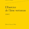 L’Exercice De L’âme Vertueuse . (1596/97) 1 L’Exercice De L’âme Vertueuse . (1596/97) -Librairies Boutique MgeMS01b