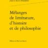 Mélanges De Littérature, D’histoire Et De Philosophie 1 Mélanges De Littérature, D’histoire Et De Philosophie -Librairies Boutique MgtMS02b