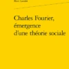 Charles Fourier, émergence D’une Théorie Sociale 2 Charles Fourier, émergence D’une Théorie Sociale -Librairies Boutique MltMS03b