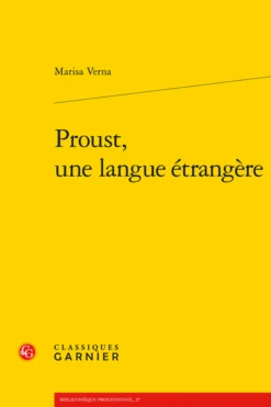 Proust, Une Langue étrangère