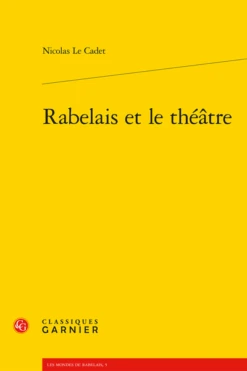 Rabelais Et Le Théâtre