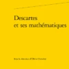 Descartes Et Ses Mathématiques 2 Descartes Et Ses Mathématiques -Librairies Boutique OcrMS01b