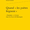 Quand «les Poètes Feignent». «Fantasies» Et Fiction Dans Les Essais De Montaigne 2 Quand «les Poètes Feignent». «Fantasies» Et Fiction Dans Les Essais De Montaigne -Librairies Boutique OgrMS01b