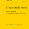 L’Ingratitude Punie. Histoire Cyprienne Où L’on Voit Les Aventures D’Orphize -Librairies Boutique OrxMS02b