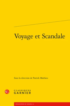 Voyage Et Scandale