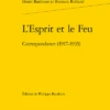 L’Esprit Et Le Feu. Correspondance (1917-1935) 2 L’Esprit Et Le Feu. Correspondance (1917-1935) -Librairies Boutique PbrMS01b