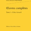 Œuvres Complètes. Tome I. Céline Arnauld -Librairies Boutique PdcMS01b