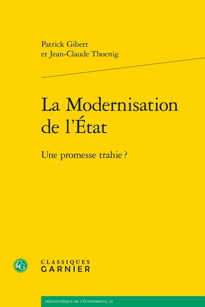 La Modernisation De L’État. Une Promesse Trahie ? 3 La Modernisation De L’État. Une Promesse Trahie ?
