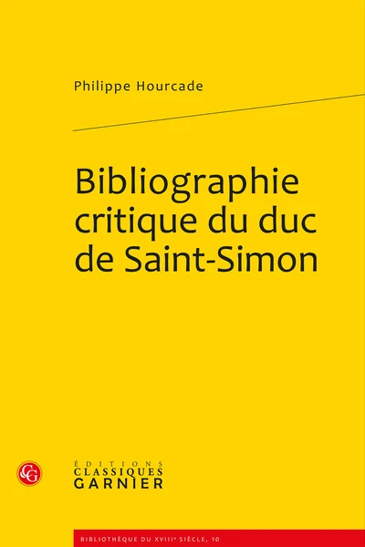 Bibliographie Critique Du Duc De Saint-Simon 3 Bibliographie Critique Du Duc De Saint-Simon