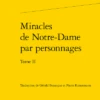 Miracles De Notre-Dame Par Personnages. Tome II -Librairies Boutique PknMS02b
