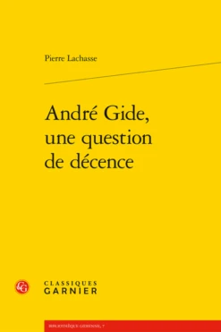 André Gide, Une Question De Décence