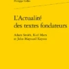 L’Actualité Des Textes Fondateurs. Adam Smith, Karl Marx Et John Maynard Keynes 2 L’Actualité Des Textes Fondateurs. Adam Smith, Karl Marx Et John Maynard Keynes -Librairies Boutique PppMS01b