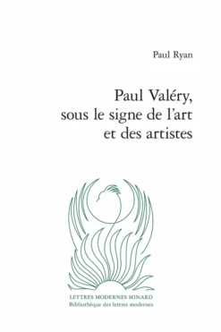 Paul Valéry, Sous Le Signe De L’art Et Des Artistes
