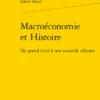 Macroéconomie Et Histoire. Du Grand écart à Une Nouvelle Alliance 2 Macroéconomie Et Histoire. Du Grand écart à Une Nouvelle Alliance -Librairies Boutique RbyMS01b
