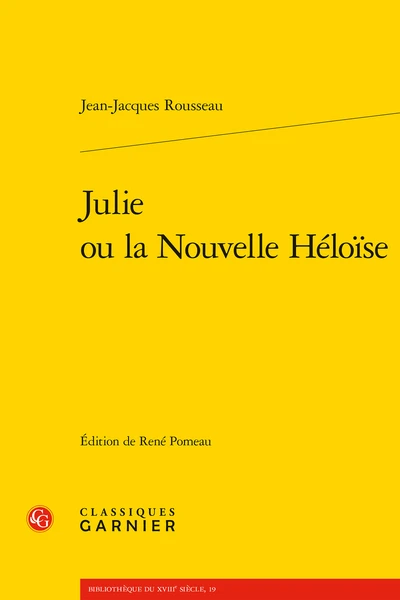 Julie Ou La Nouvelle Héloïse 3 Julie Ou La Nouvelle Héloïse