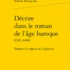 Décrire Dans Le Roman De L’âge Baroque (1585-1660). Formes Et Enjeux De L’ecphrasis