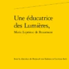 Une éducatrice Des Lumières, Marie Leprince De Beaumont 1 Une éducatrice Des Lumières, Marie Leprince De Beaumont -Librairies Boutique RvkMS03b