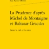 La Prudence D’après Michel De Montaigne Et Baltasar Gracián. Entre Le Ciel Et La Terre -Librairies Boutique SaoMS01b